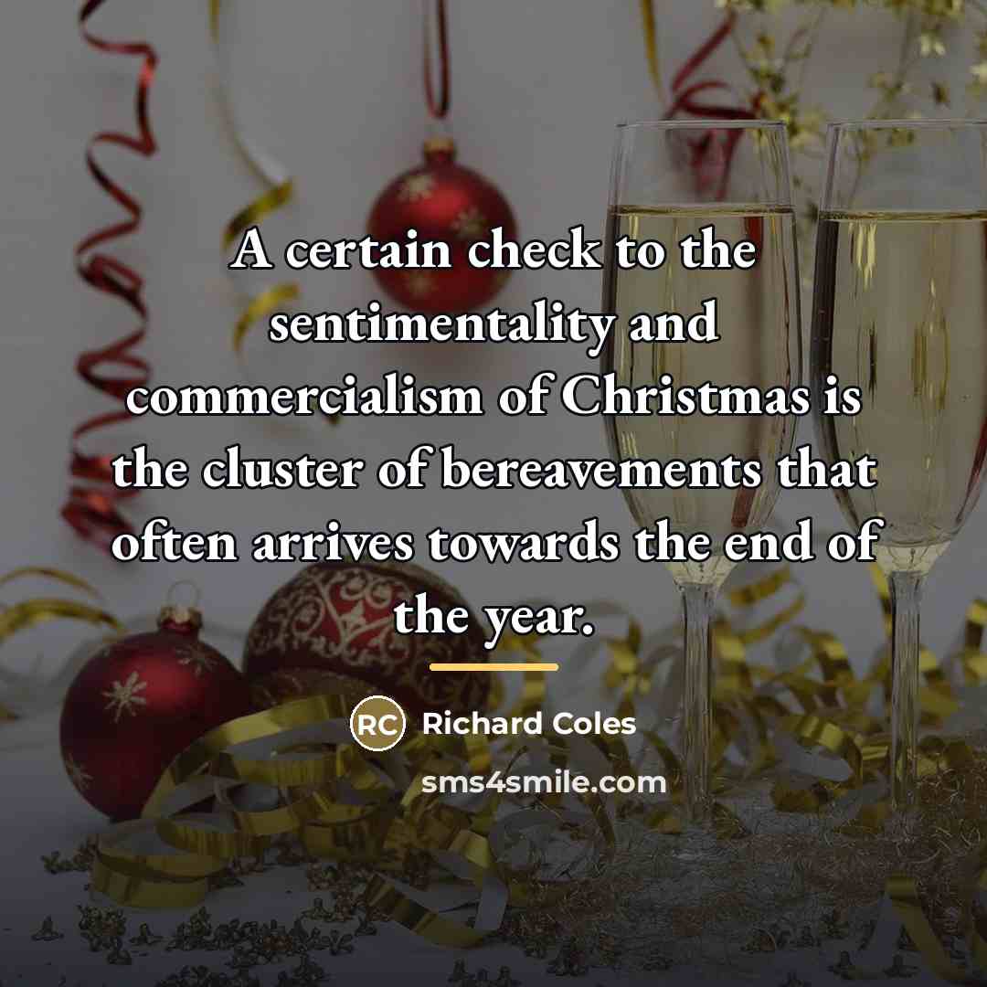 “A certain check to the sentimentality and commercialism of Christmas…” quote by Richard Coles