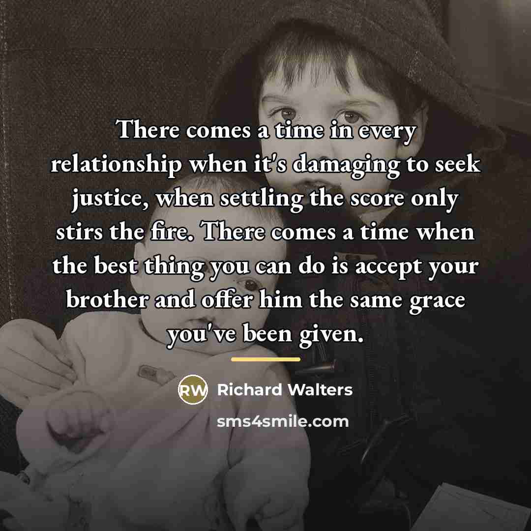 “There comes a time in every relationship when it's damaging…” quote by Richard Walters