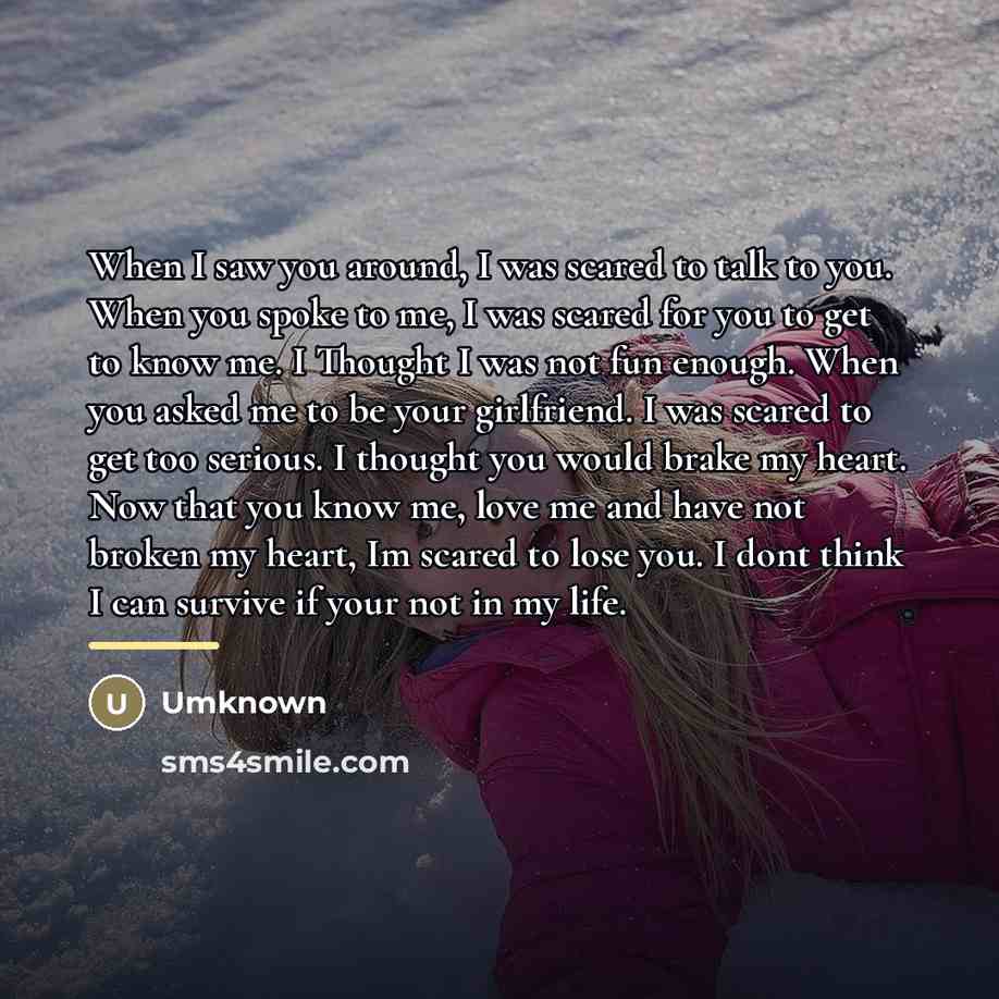“When I saw you around, I was scared to talk…” quote by Umknown