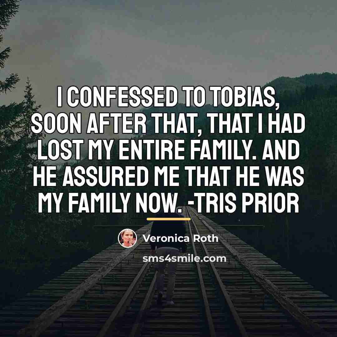 “I confessed to Tobias, soon after that, that I had…” quote by Veronica Roth