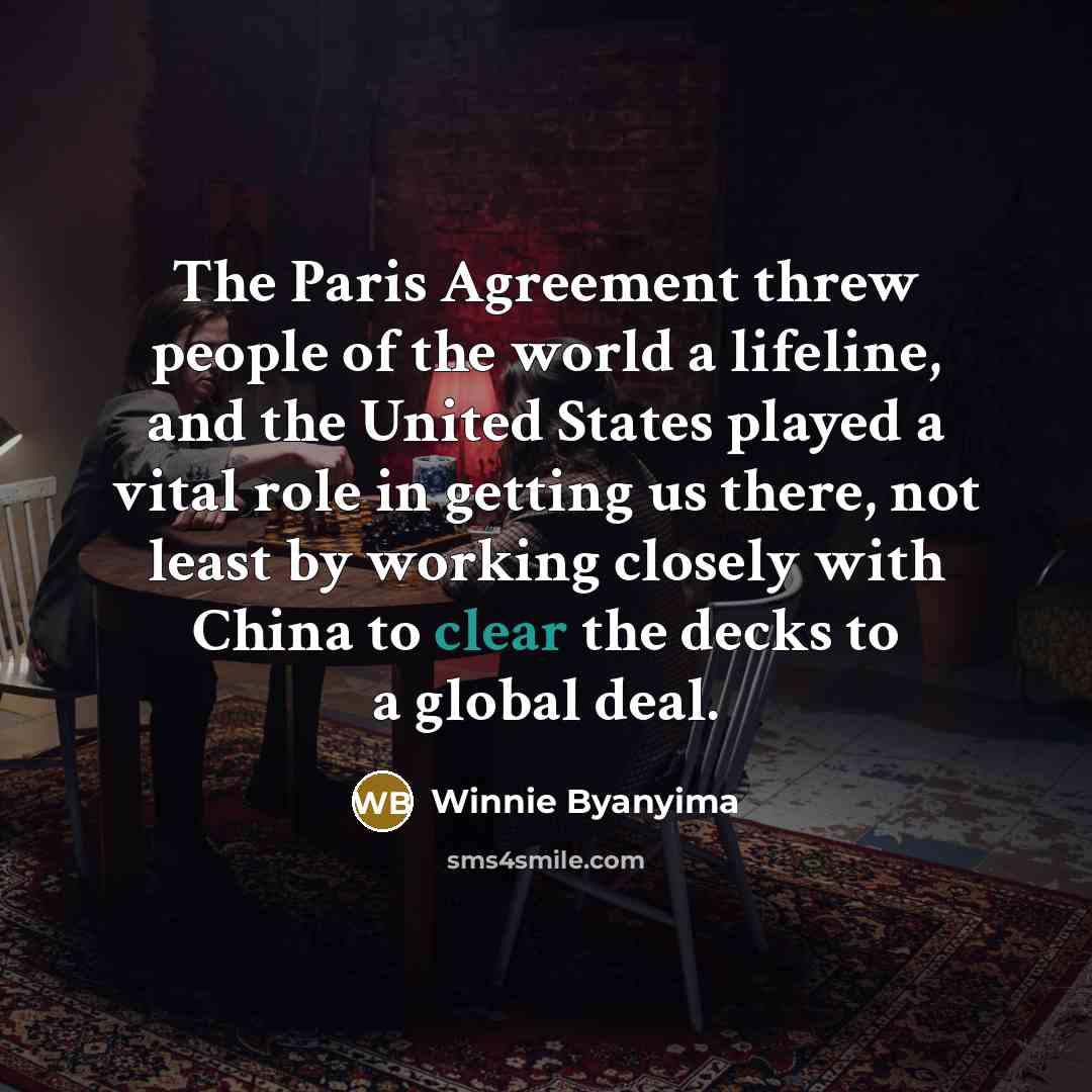 “The Paris Agreement threw people of the world a lifeline,…” quote by Winnie Byanyima