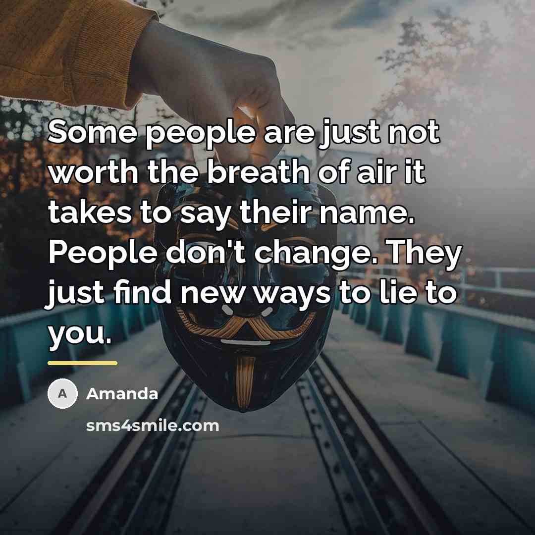 “Some people are just not worth the breath of air…” quote by Amanda
