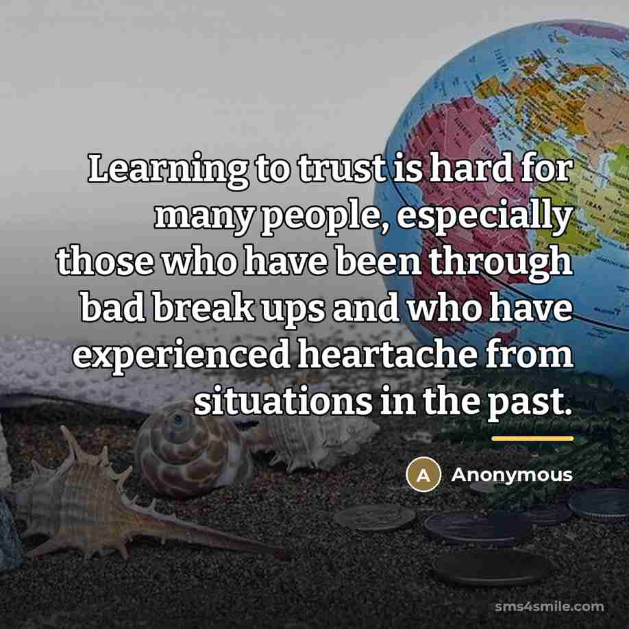 “Learning to trust is hard for many people, especially those…” quote by Anonymous