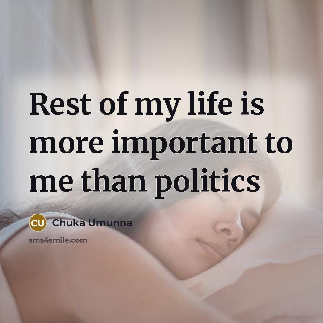 “Rest of my life is more important to me than…” quote by Chuka Umunna