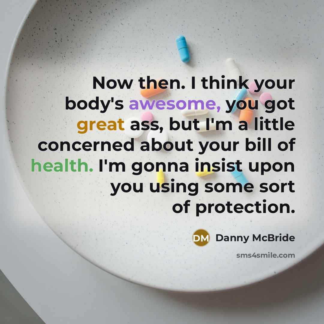 “Now then. I think your body's awesome, you got great…” quote by Danny Mcbride