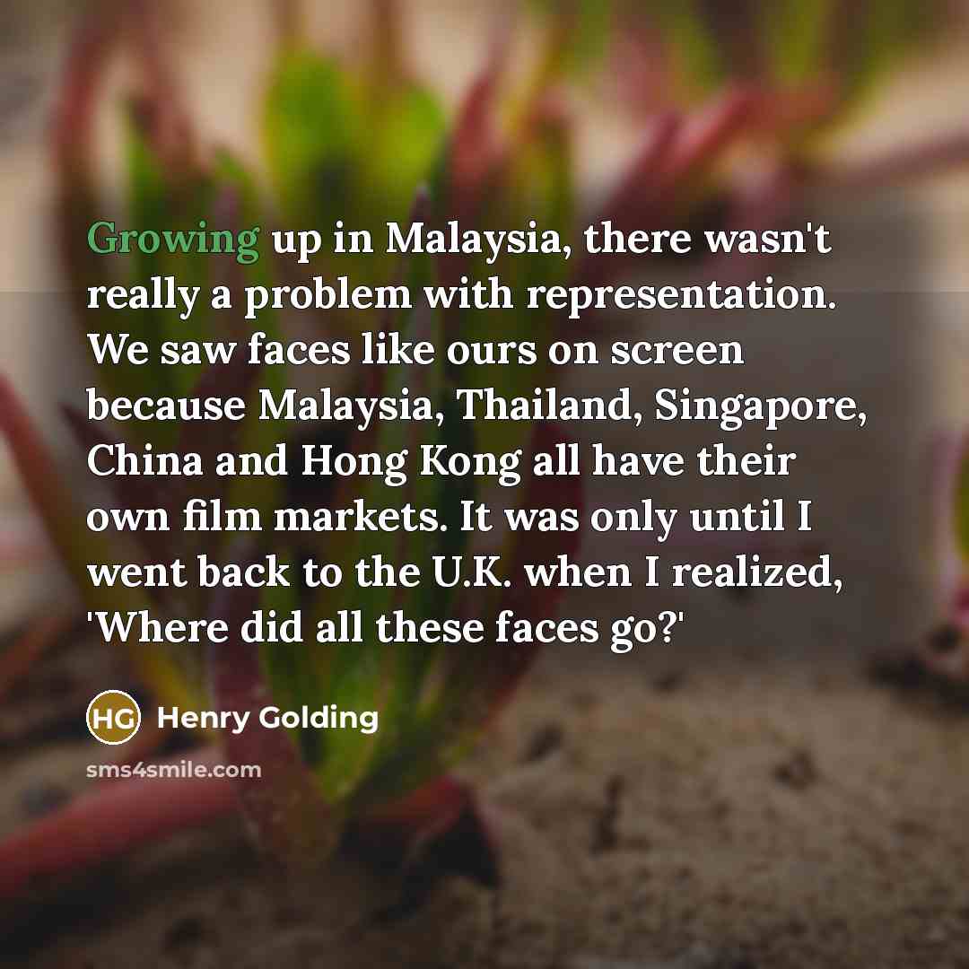 “Growing up in Malaysia, there wasn't really a problem with…” quote by Henry Golding