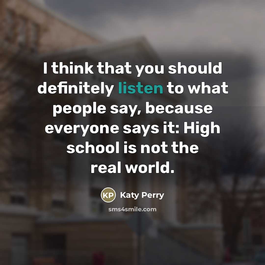“I think that you should definitely listen to what people…” quote by Katy Perry