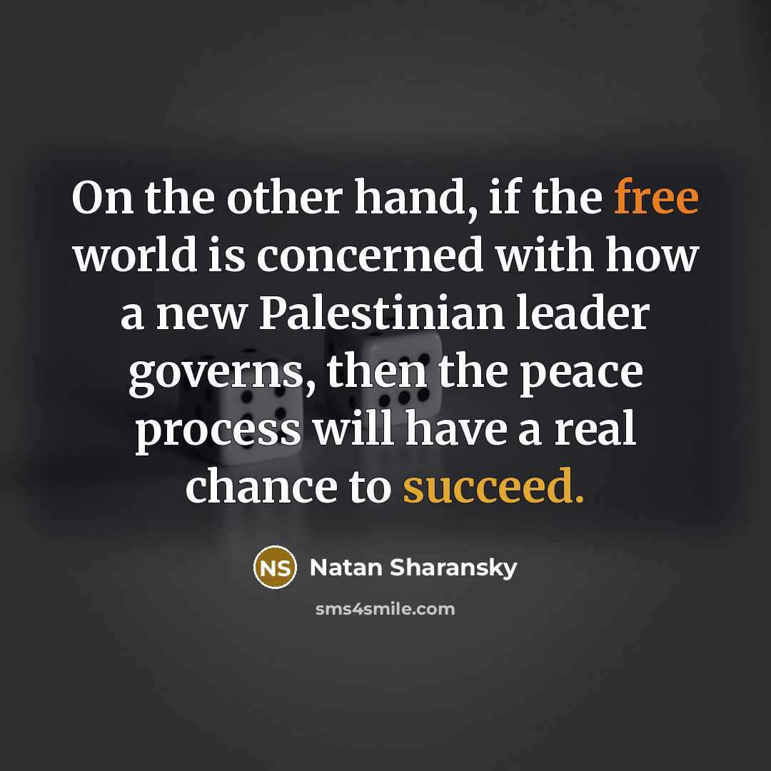 “On the other hand, if the free world is concerned…” quote by Natan Sharansky