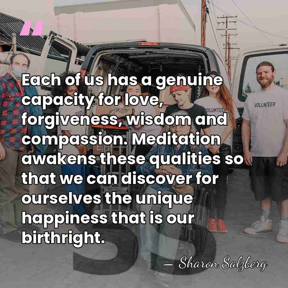 Each of us has a genuine capacity for love, forgiveness, wisdom and&hellip; - Sharon Salzberg