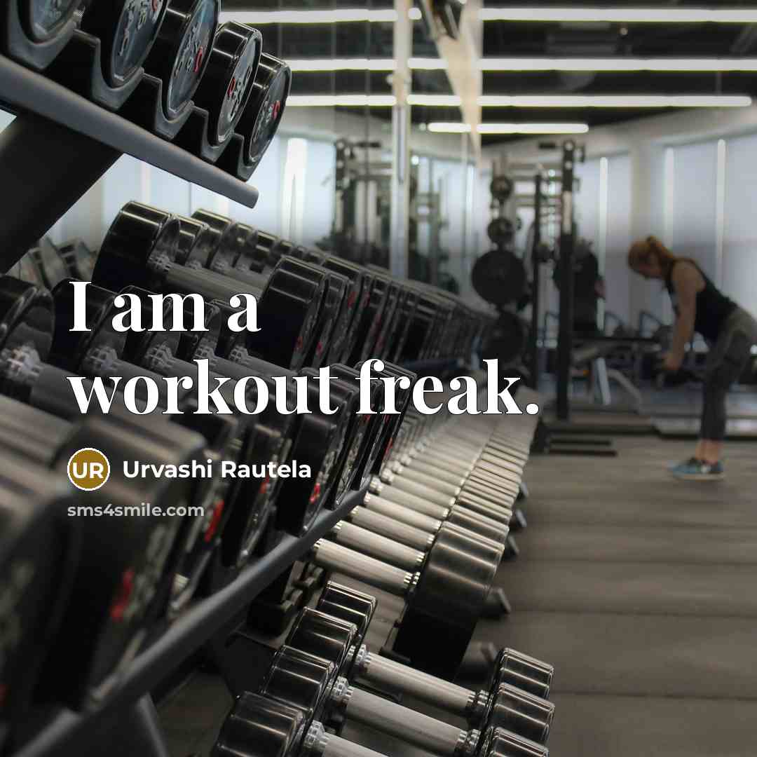 “I am a workout freak.…” quote by Urvashi Rautela