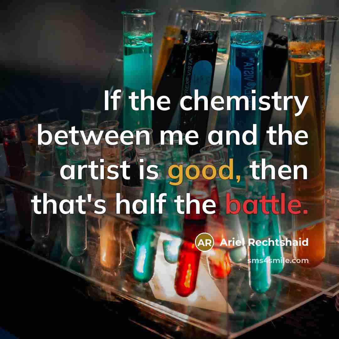 “If the chemistry between me and the artist is good,…” quote by Ariel Rechtshaid