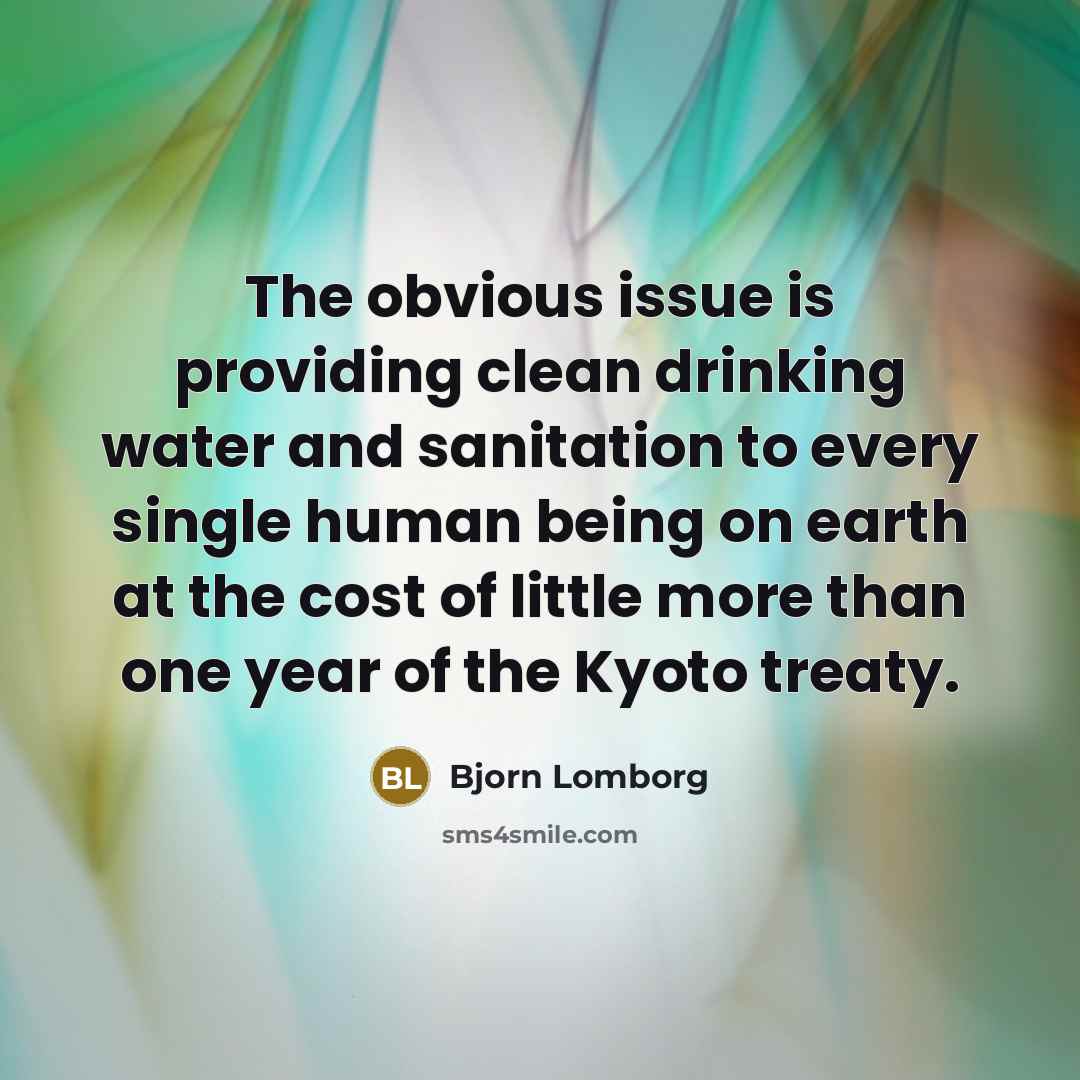 “The obvious issue is providing clean drinking water and sanitation…” quote by Bjorn Lomborg