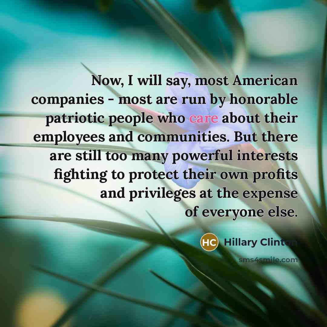 “Now, I will say, most American companies - most are…” quote by Hillary Clinton