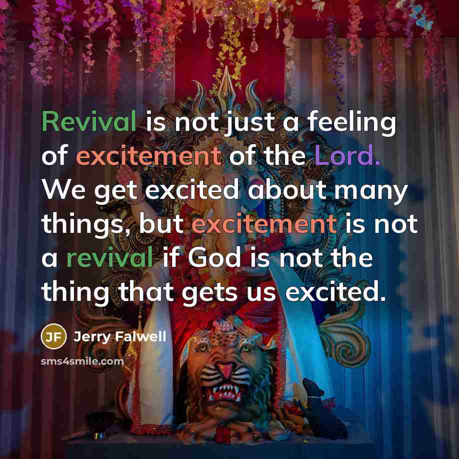 “Revival is not just a feeling of excitement of the…” quote by Jerry Falwell