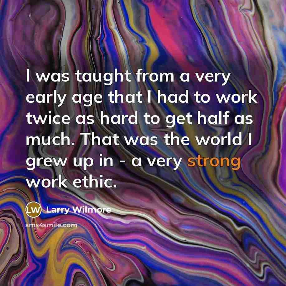 “I was taught from a very early age that I…” quote by Larry Wilmore