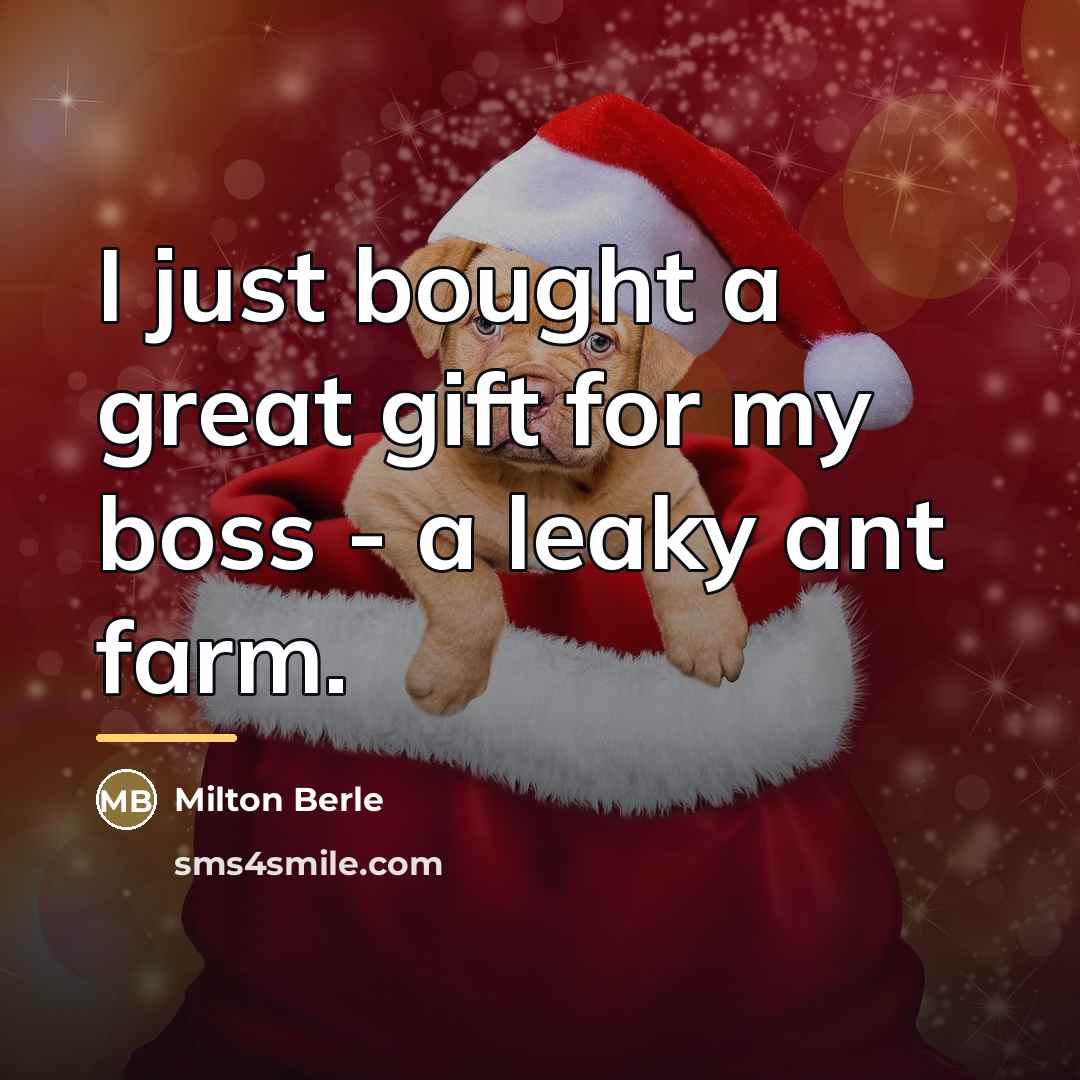 “I just bought a great gift for my boss -…” quote by Milton Berle