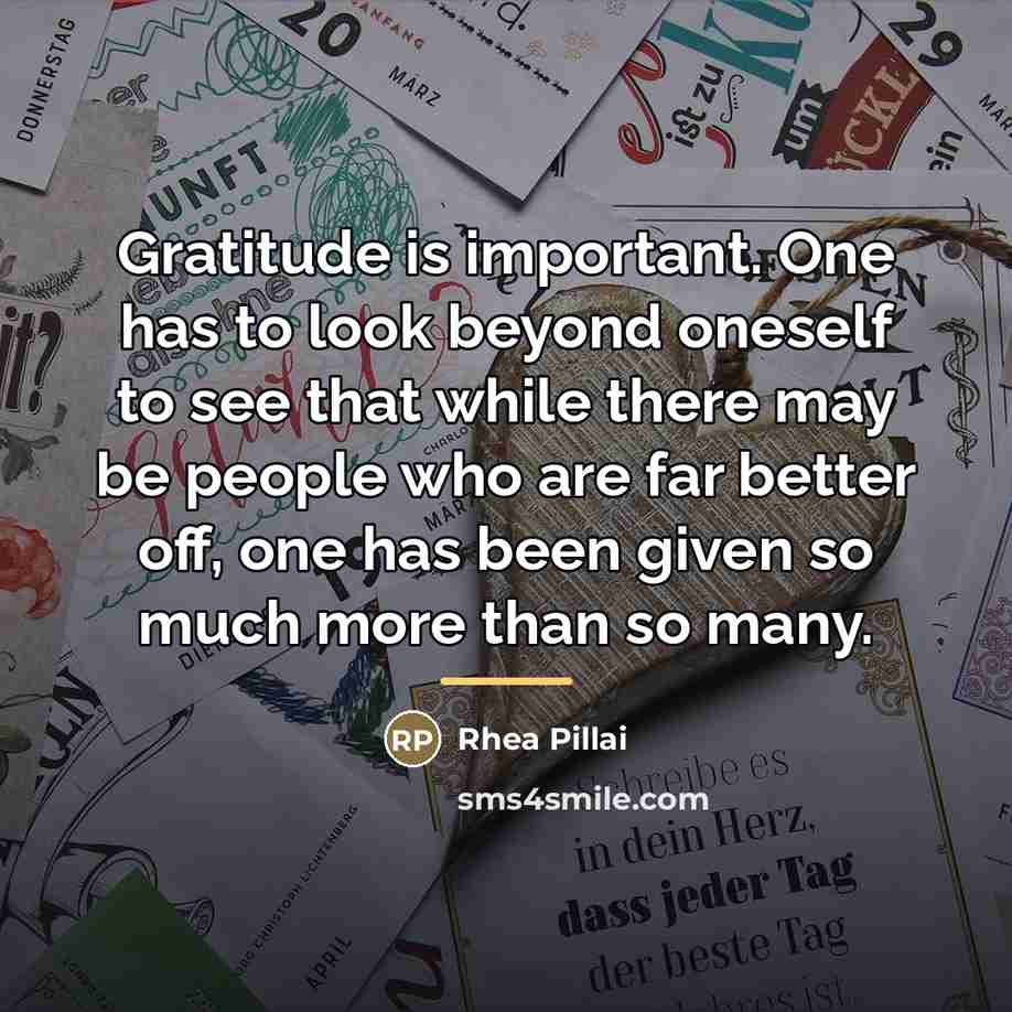 “Gratitude is important. One has to look beyond oneself to…” quote by Rhea Pillai