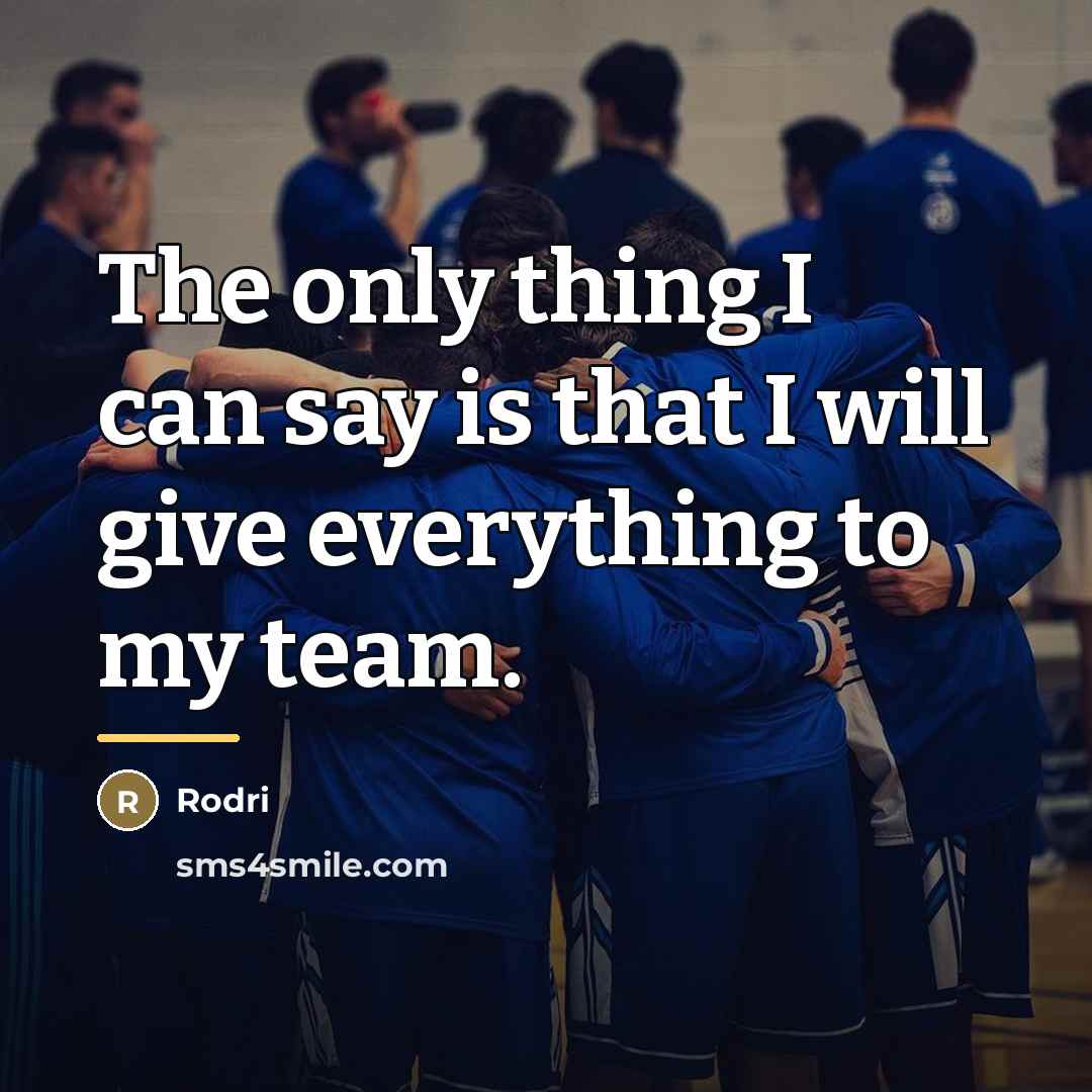 “The only thing I can say is that I will…” quote by Rodri