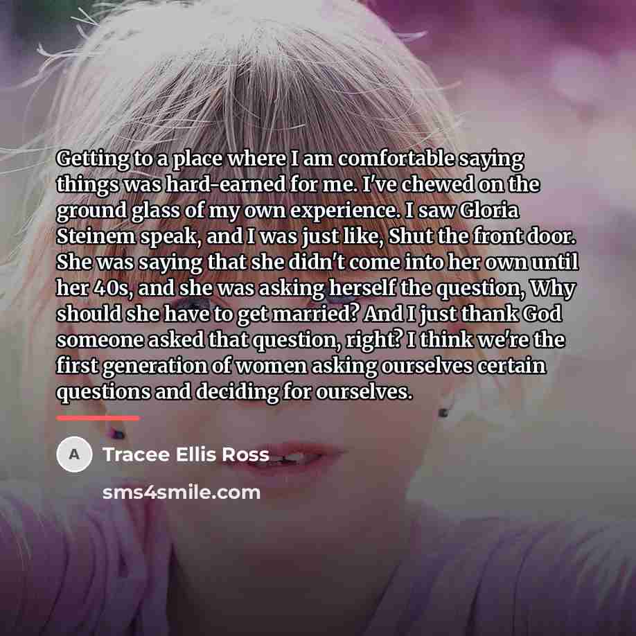 “Getting to a place where I am comfortable saying things…” quote by Tracee Ellis Ross