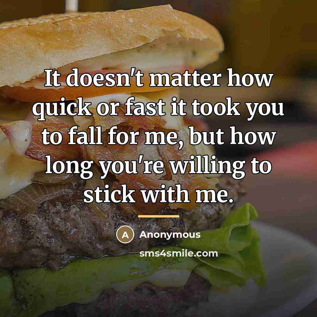 “It doesn't matter how quick or fast it took you…” quote by Anonymous