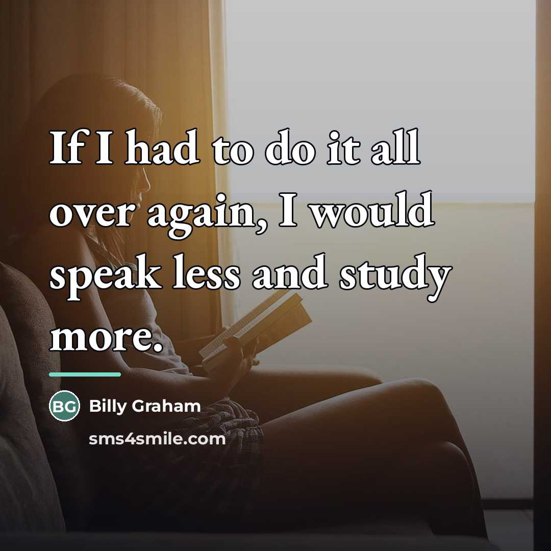 “If I had to do it all over again, I…” quote by Billy Graham