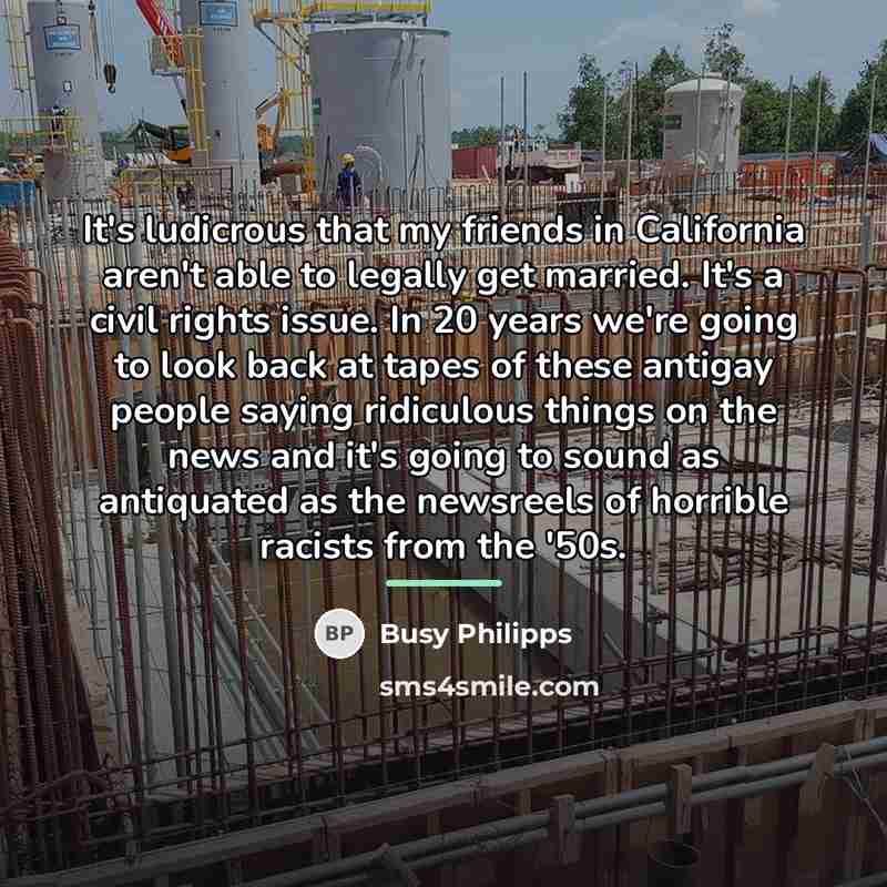 “It's ludicrous that my friends in California aren't able to…” quote by Busy Philipps