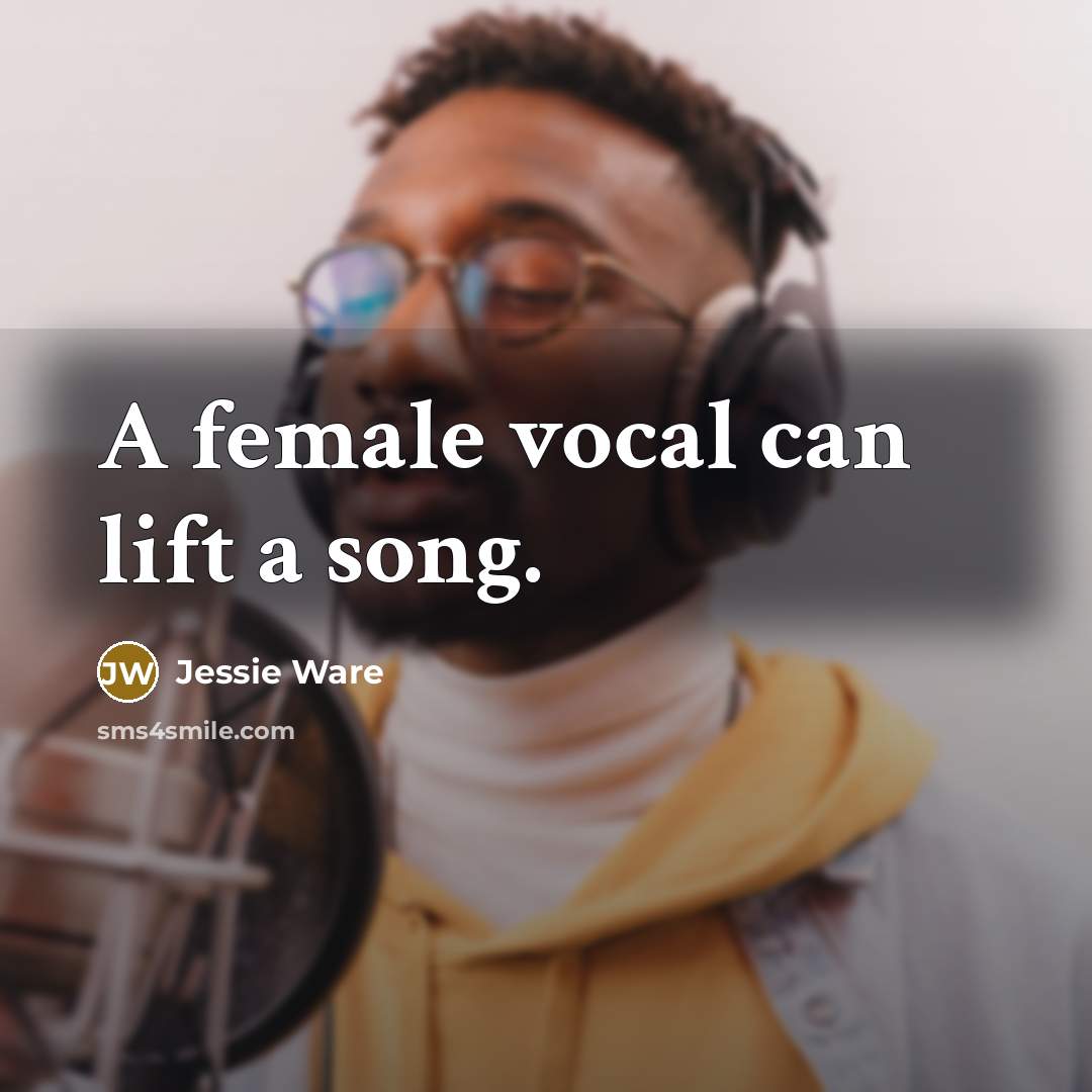 “A female vocal can lift a song.…” quote by Jessie Ware