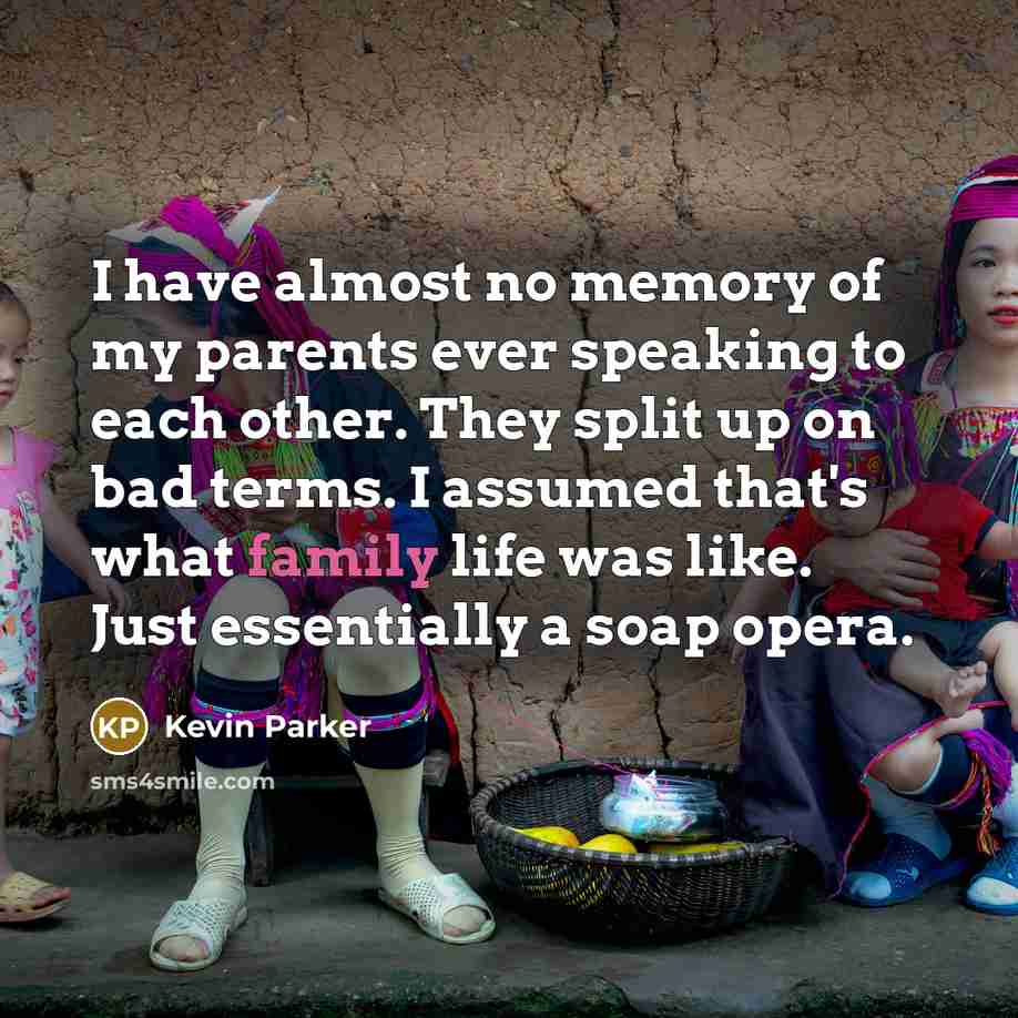 “I have almost no memory of my parents ever speaking…” quote by Kevin Parker