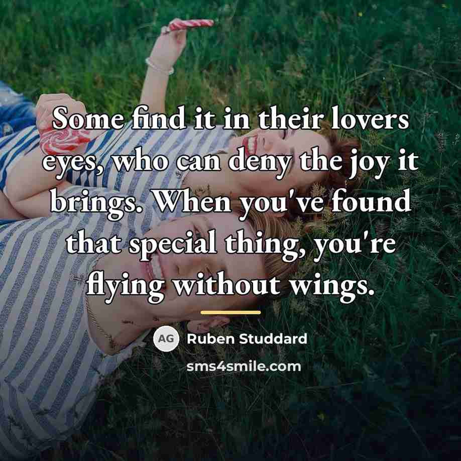 “Some find it in their lovers eyes, who can deny…” quote by Ruben Studdard