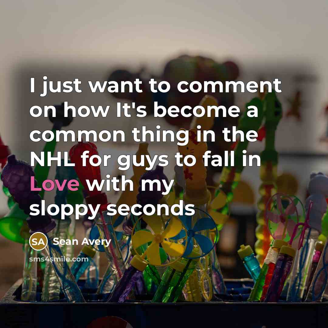 “I just want to comment on how It's become a…” quote by Sean Avery