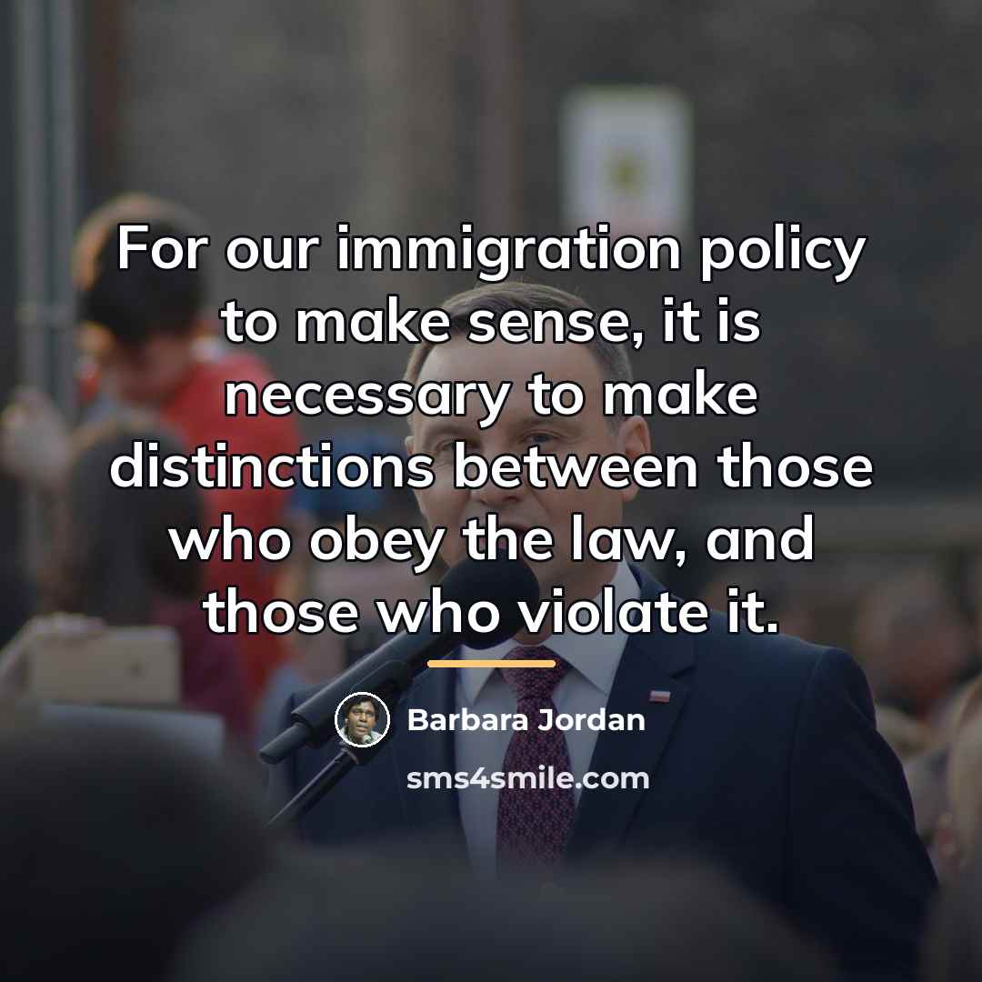 “For our immigration policy to make sense, it is necessary…” quote by Barbara Jordan