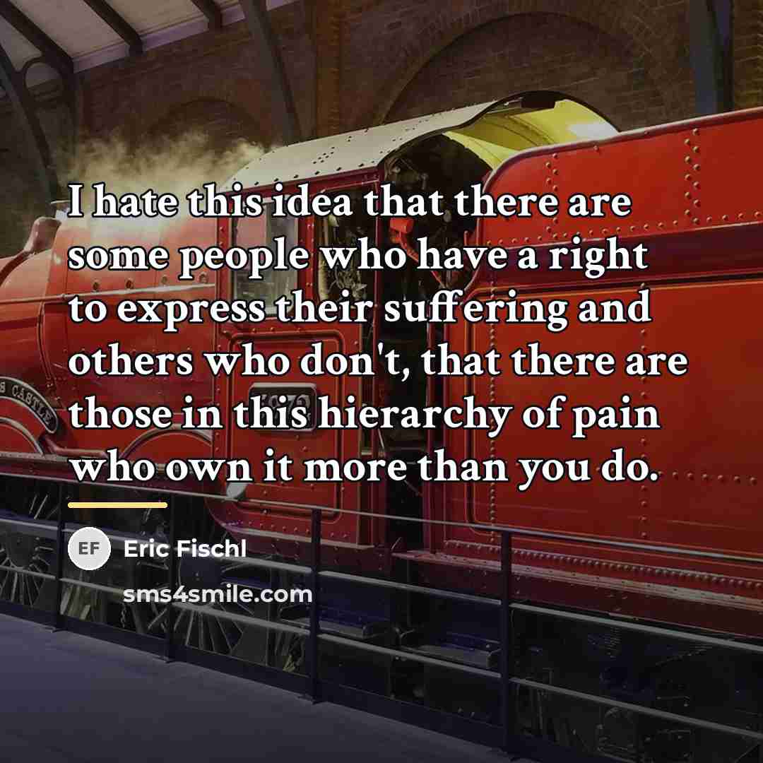 “I hate this idea that there are some people who…” quote by Eric Fischl