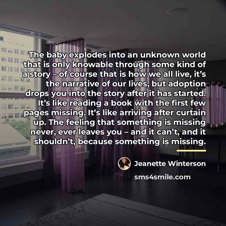 “The baby explodes into an unknown world that is only…” quote by Jeanette Winterson