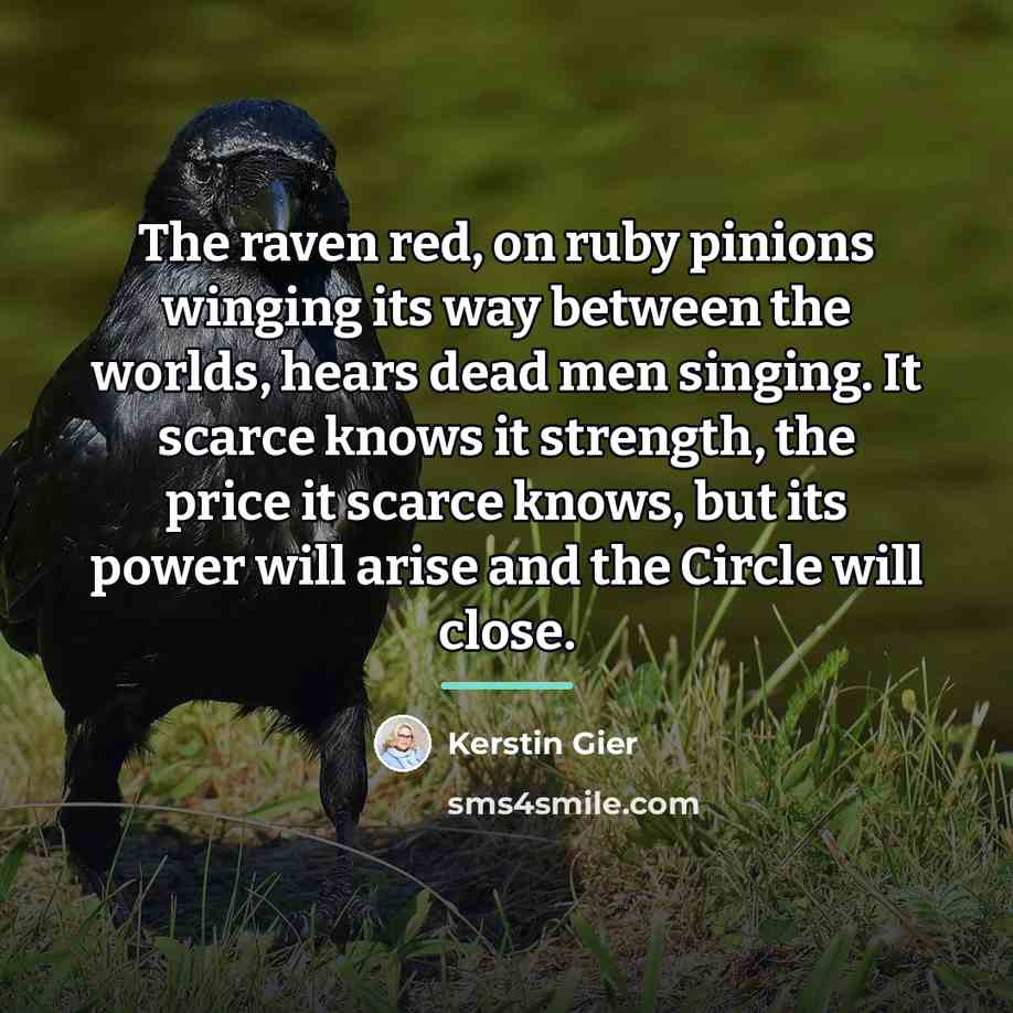 “The raven red, on ruby pinions winging its way between…” quote by Kerstin Gier