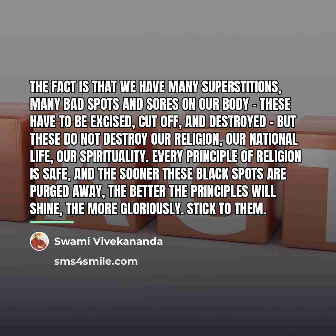 “The fact is that we have many superstitions, many bad…” quote by Swami Vivekananda