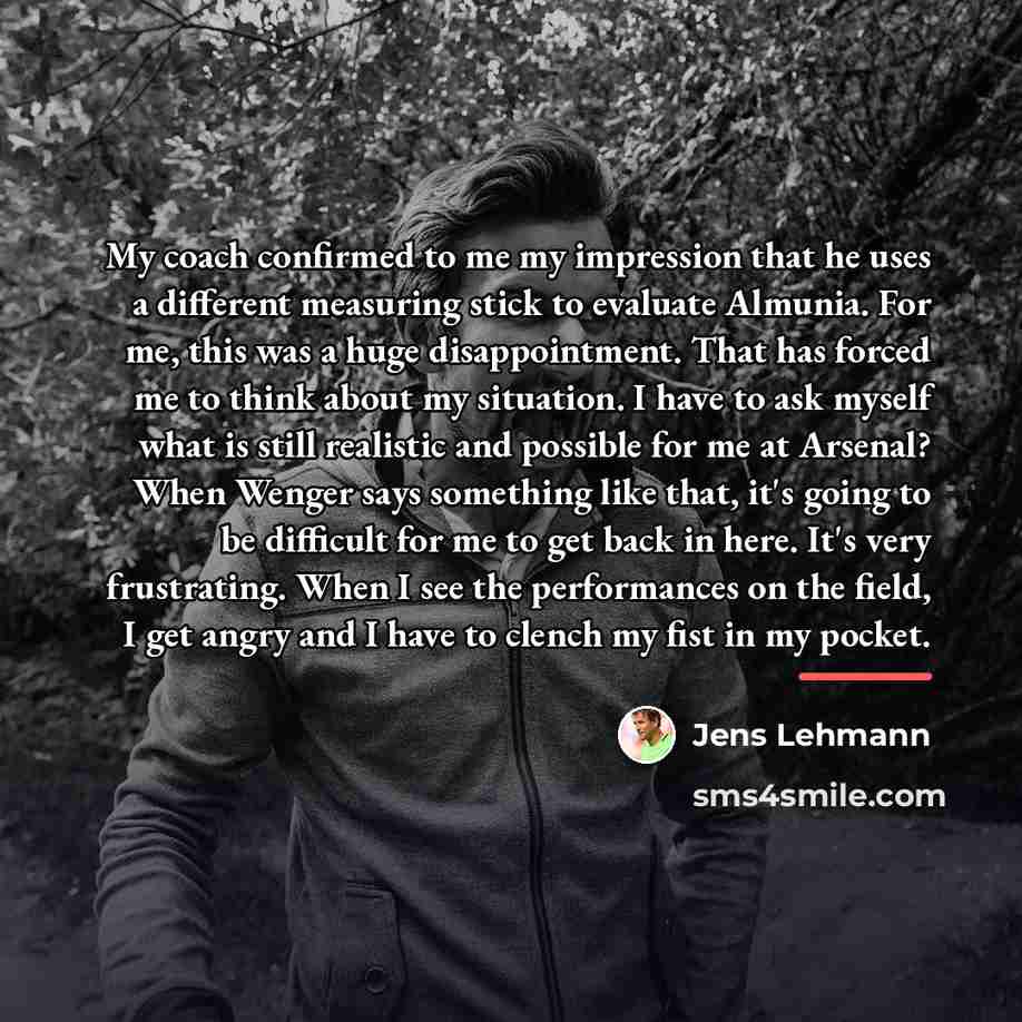 “My coach confirmed to me my impression that he uses…” quote by Jens Lehmann