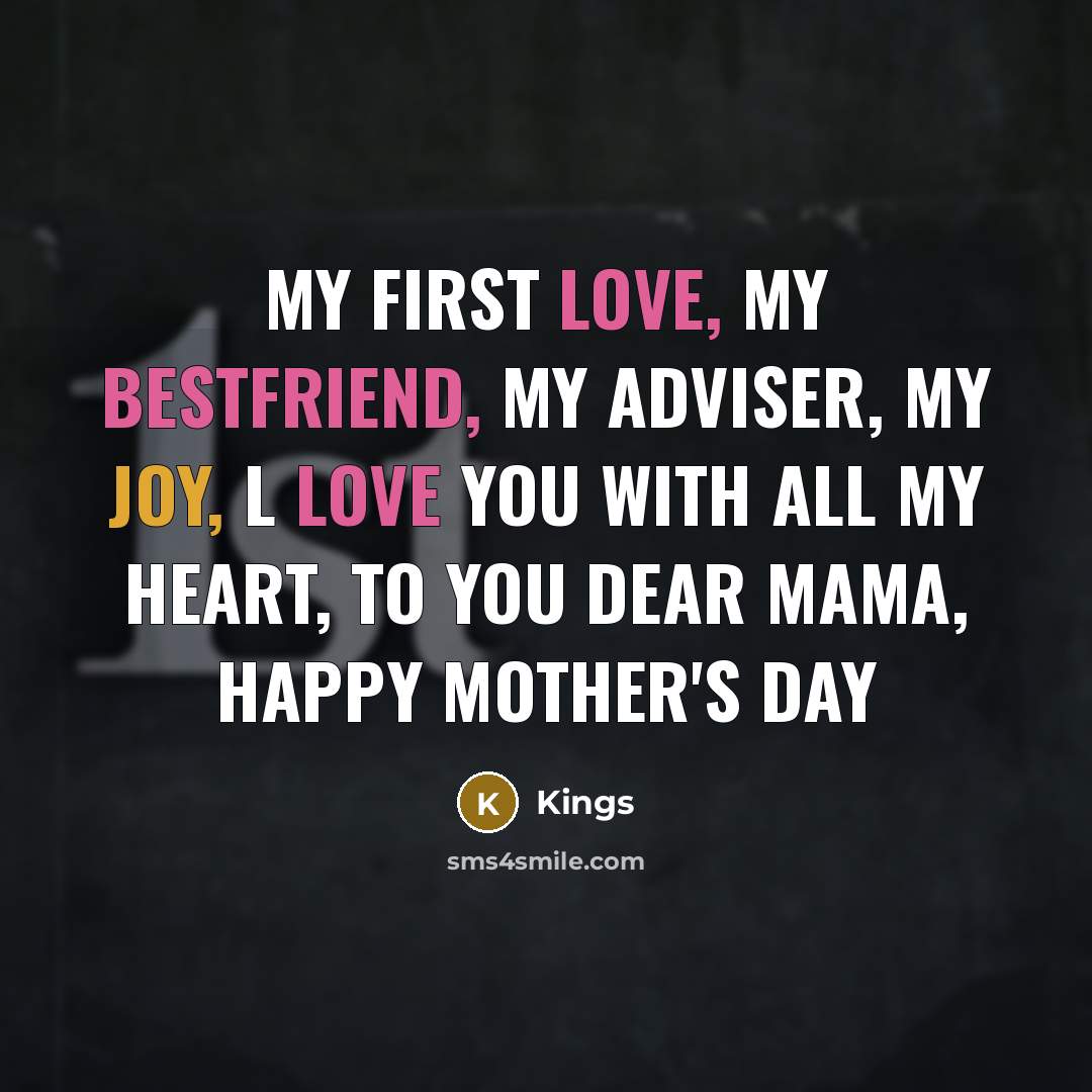“My first Love, my Bestfriend, my Adviser, my joy, l…” quote by Kings