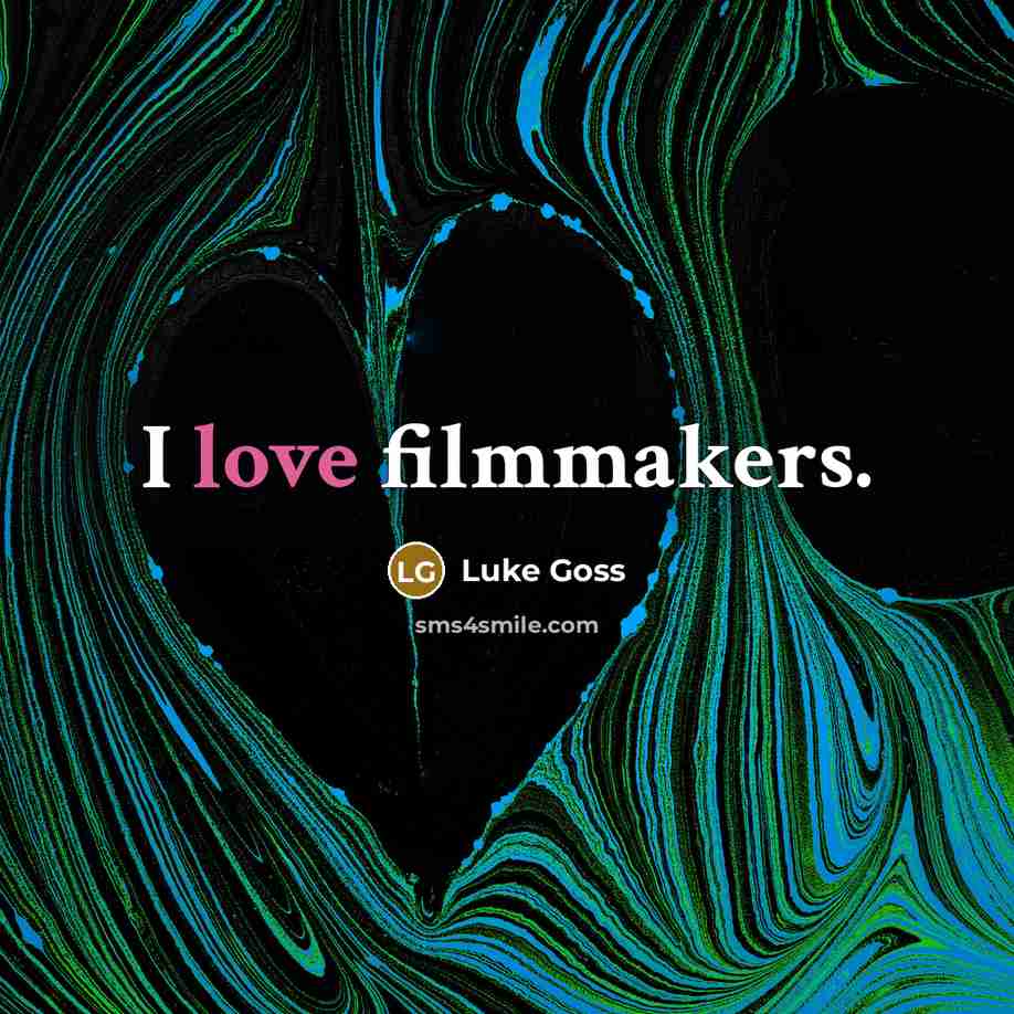 “I love filmmakers.…” quote by Luke Goss