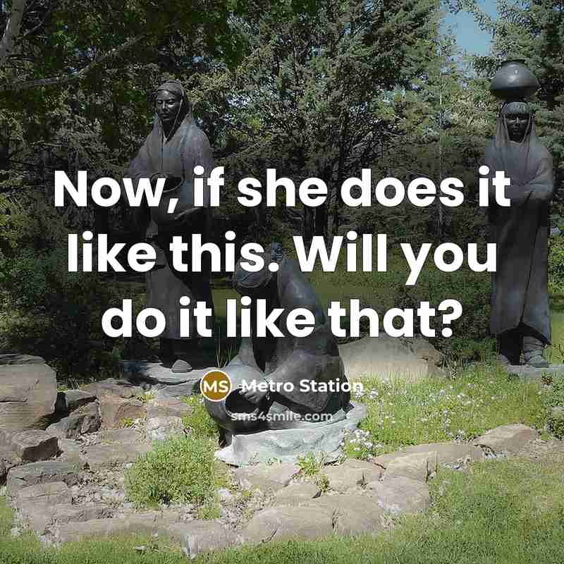 “Now, if she does it like this. Will you do…” quote by Metro Station