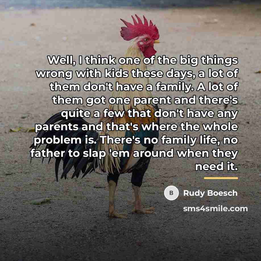 “Well, I think one of the big things wrong with…” quote by Rudy Boesch