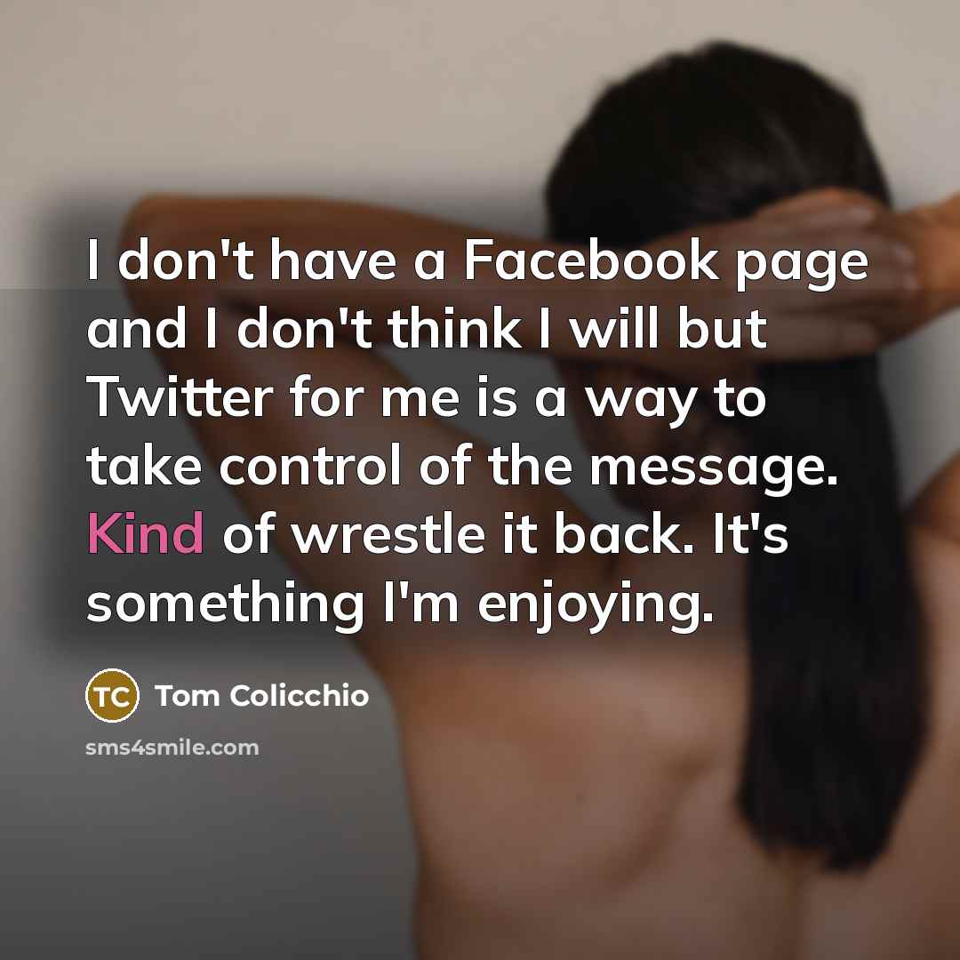 “I don't have a Facebook page and I don't think…” quote by Tom Colicchio