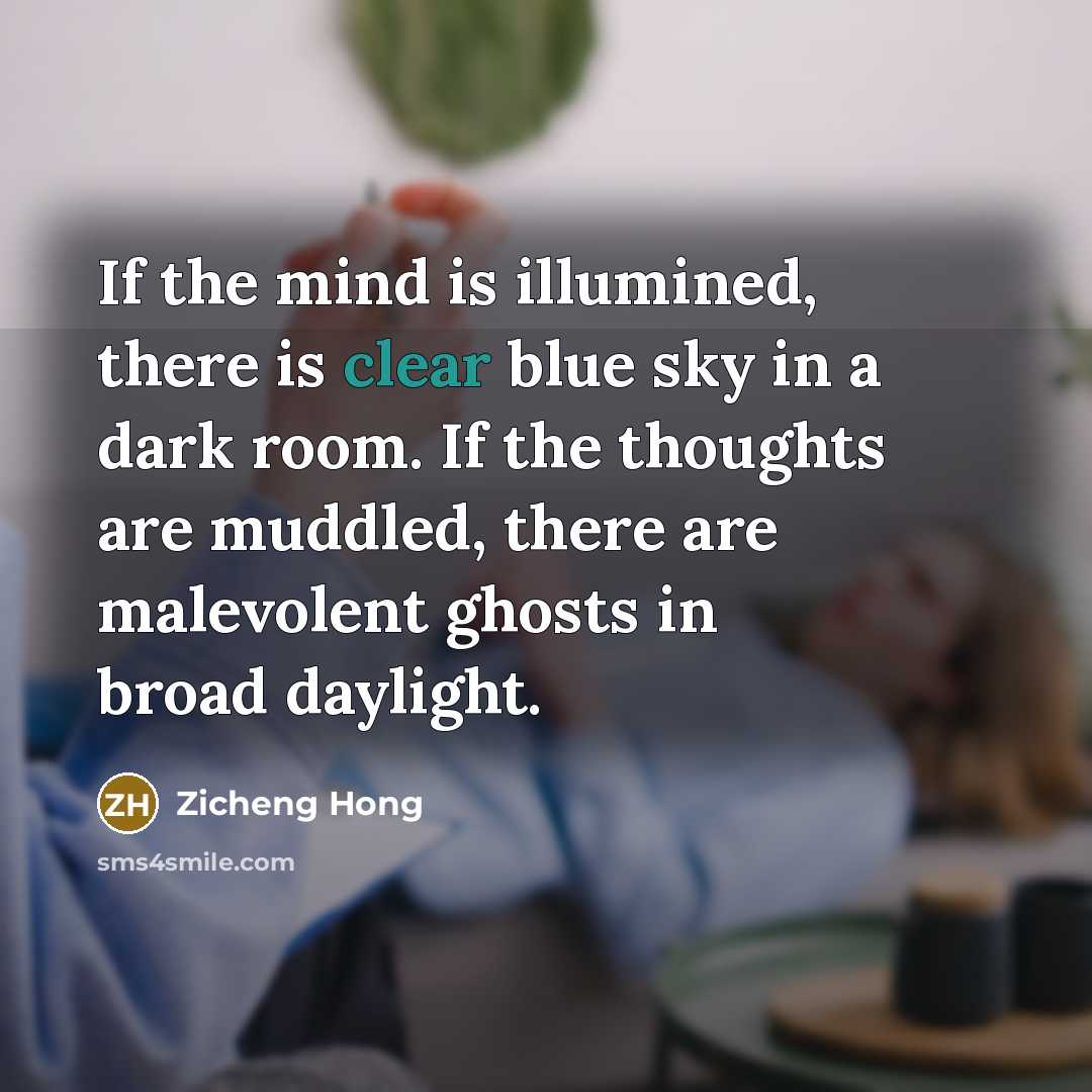 “If the mind is illumined, there is clear blue sky…” quote by Zicheng Hong