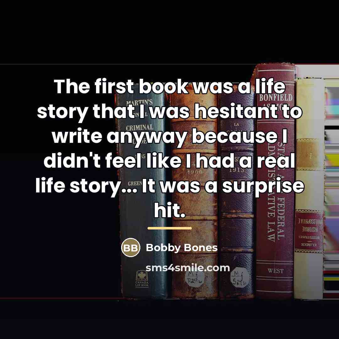 “The first book was a life story that I was…” quote by Bobby Bones