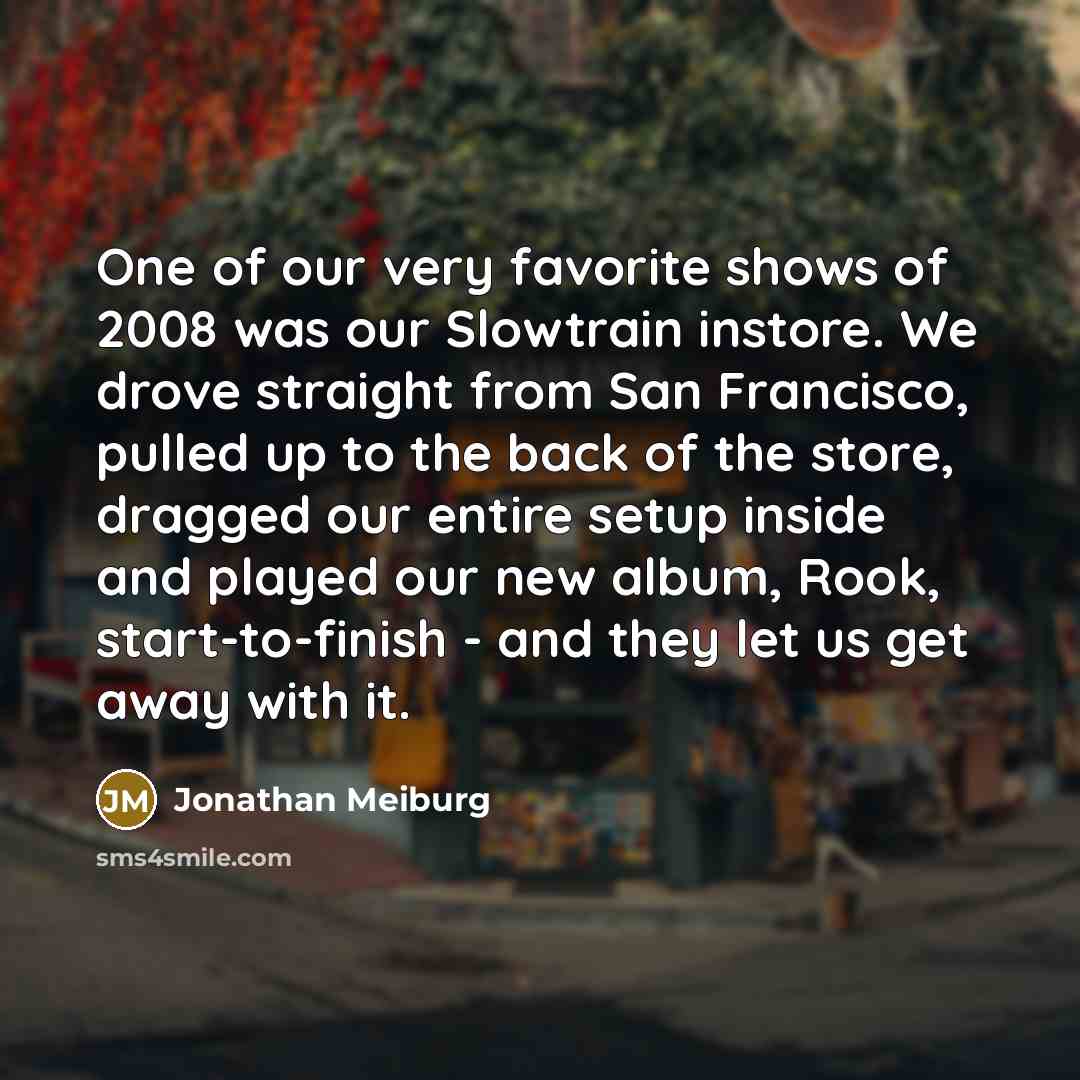 “One of our very favorite shows of 2008 was our…” quote by Jonathan Meiburg
