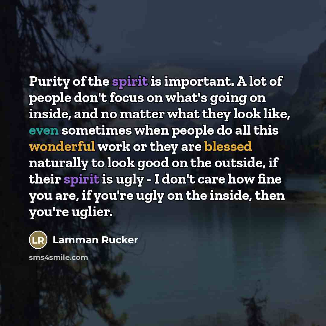 “Purity of the spirit is important. A lot of people…” quote by Lamman Rucker