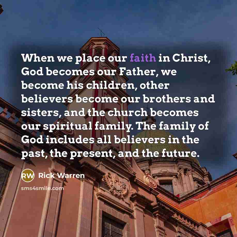 “When we place our faith in Christ, God becomes our…” quote by Rick Warren