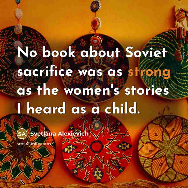 “No book about Soviet sacrifice was as strong as the…” quote by Svetlana Alexievich