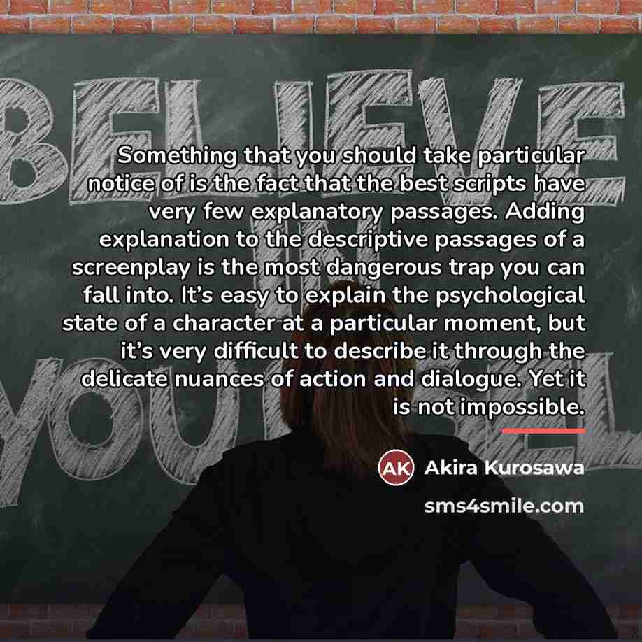 “Something that you should take particular notice of is the…” quote by Akira Kurosawa