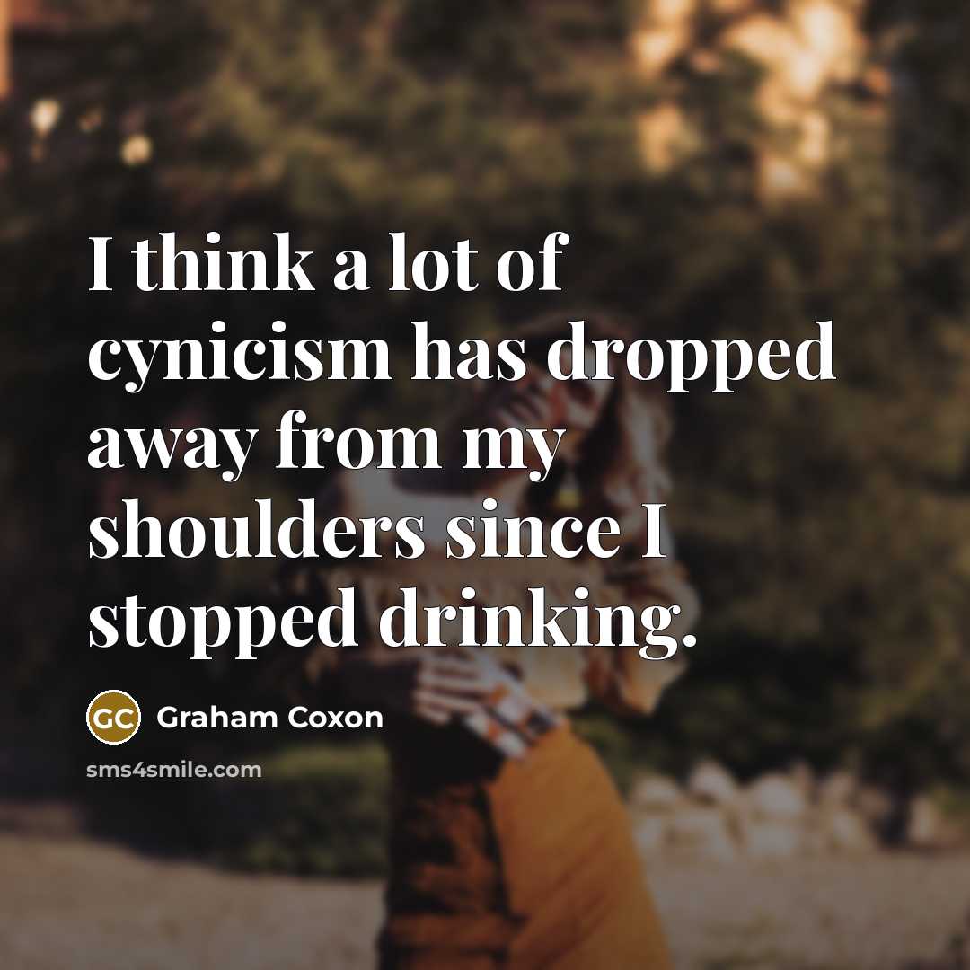 “I think a lot of cynicism has dropped away from…” quote by Graham Coxon