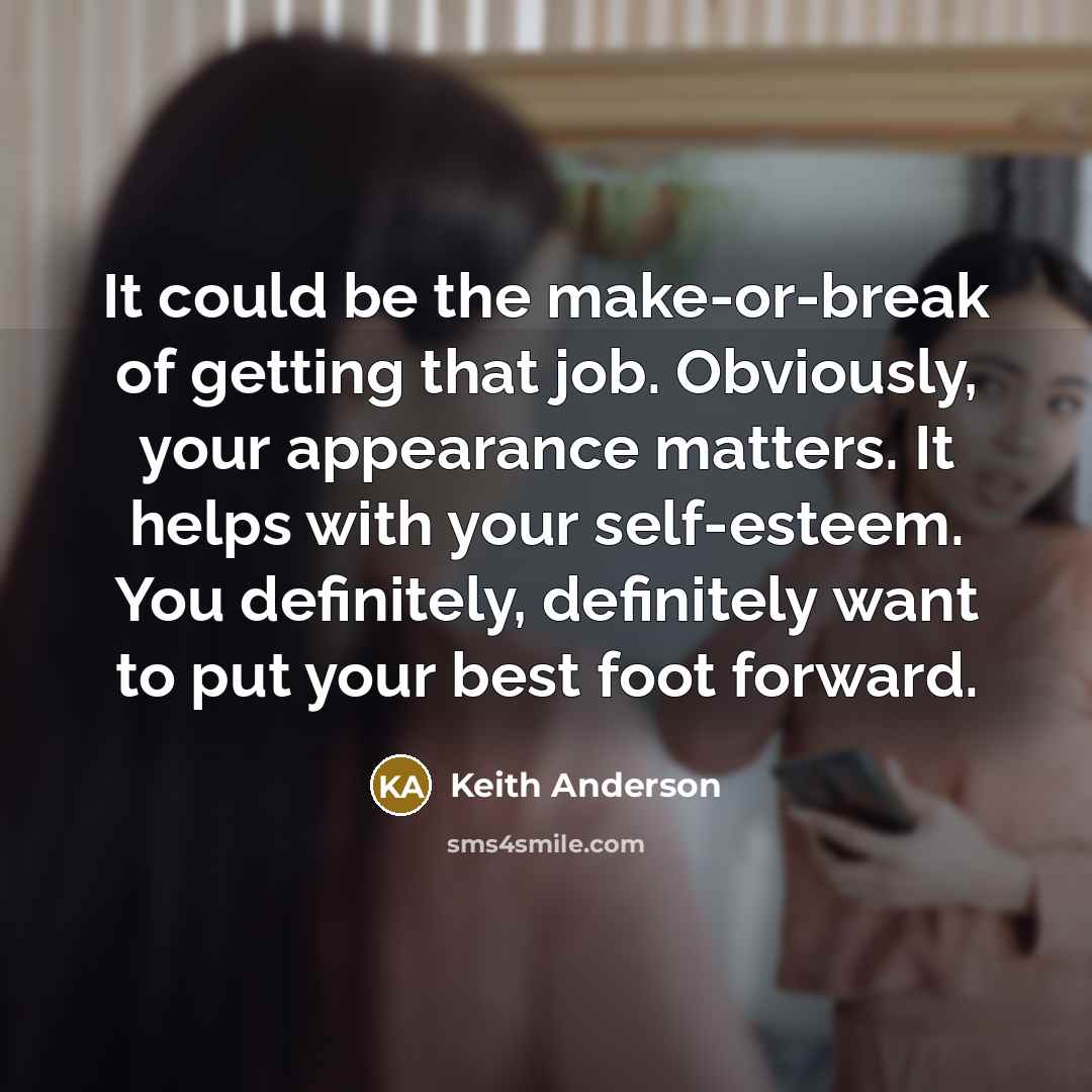 “It could be the make-or-break of getting that job. Obviously,…” quote by Keith Anderson